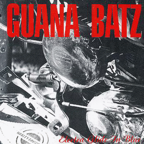The Guana Batz : Electra Glide In Blue